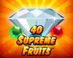 40 Supreme Fruits™